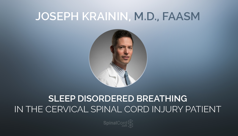 Sleep_Disordered_Breathing_in_the_Cervical_Spinal_Cord_Injury_Patient_Blog_IMG.png