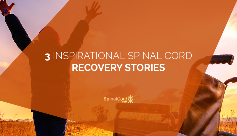 3 Inspirational Spinal Cord Recovery Stories Blog IMG.png