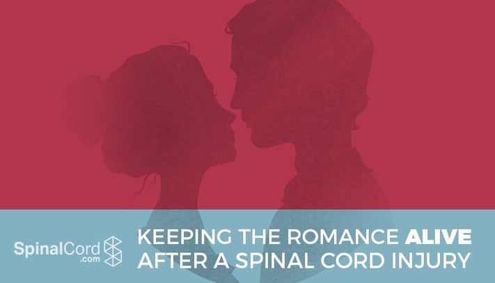 Keeping the Romance Alive After a Spinal Cord Injury