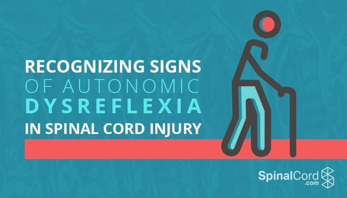 Recognizing Signs of Autonomic Dysreflexia in Spinal Cord Injury