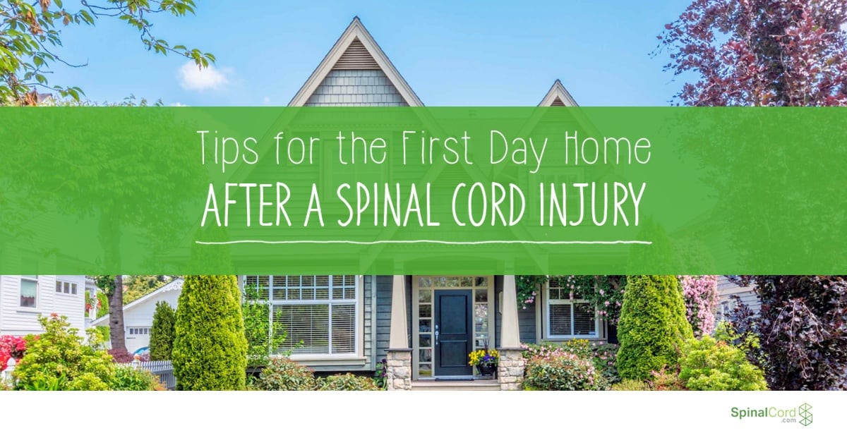 Tips for the First Day Home After a Spinal Cord Injury