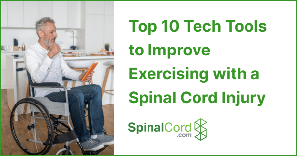 top-tech-tools-to-exercise-with-a-spinal-cord-injury
