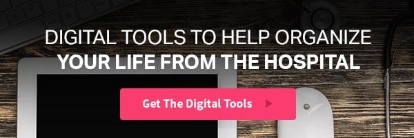 Digital Tools To Help Organize Life From The Hospital